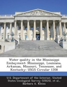 portada Water Quality in the Mississippi Embayment: Mississippi, Louisiana, Arkansas, Missouri, Tennessee, and Kentucky: Usgs Circular 1208 (in English)