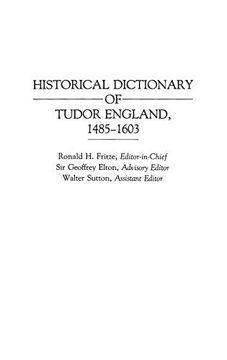 portada Historical Dictionary of Tudor England, 1485-1603 (in English)