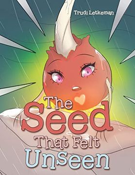 portada The Seed That Felt Unseen (en Inglés)