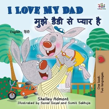 portada I Love My Dad (English Hindi Bilingual Book for Kids) (en Hindi)