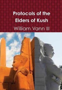 portada Protocols of the Elders of Kush (Cush) (in English)