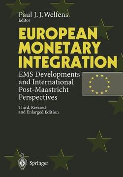 portada european monetary integration: ems developments and international post-maastricht perspectives (in English)