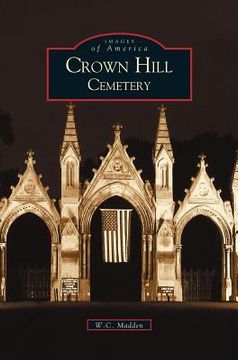 portada Crown Hill Cemetery (en Inglés)