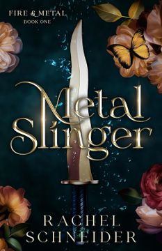portada Metal Slinger (Fire & Metal 1)
