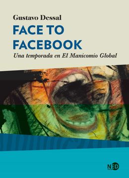 portada Face to Facebook: Una Temporada en el Manicomio Global: 2062 (Hys