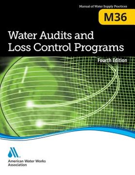 portada Water Audits and Loss Control Programs, Fourth Edition (M36): Awwa Manual of Practice (in English)