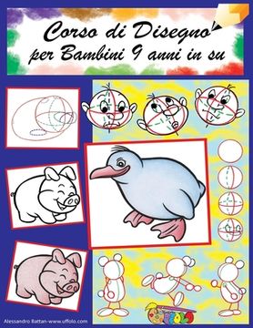 portada Corso disegno per bambini dai 9 anni in su: come disegnare personaggi e animali cartoon (en Italiano)