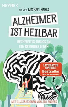 portada Alzheimer ist Heilbar: Rechtzeitig Zurück in ein Gesundes Leben - mit Illustrationen von Jill Enders (in German)