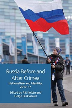 portada Russia Before and After Crimea: Nationalism and Identity, 2010-17 