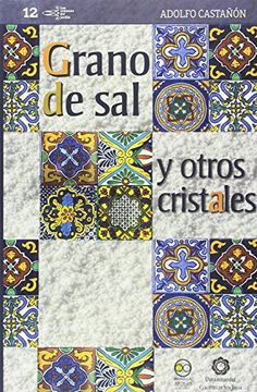 portada Grano de sal y Otros Cristales (in Spanish)