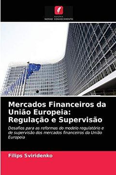 portada Mercados Financeiros da União Europeia: Regulação e Supervisão (en Portugués)
