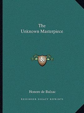 portada the unknown masterpiece (en Inglés)