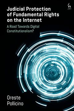 portada Judicial Protection of Fundamental Rights on the Internet: A Road Towards Digital Constitutionalism? (en Inglés)