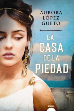 portada La Casa de la Piedad (in Spanish)