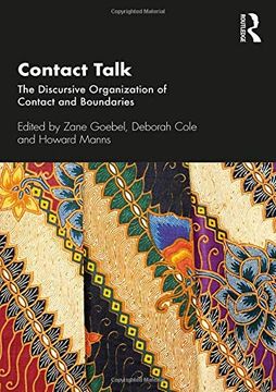 portada Contact Talk: The Discursive Organization of Contact and Boundaries 