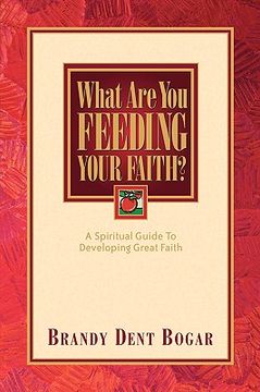 portada what are you feeding your faith? (in English)