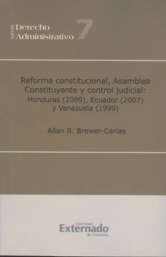 portada Reforma Constitucional Asamblea Constituyente Y Control Judicial: Honduras, Ecuador Y Venezuela