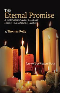 portada The Eternal Promise: A Contemporary Quaker Classic and a Sequel to a Testament of Devotion (in English)