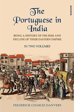 portada The Portuguese in India: Being a History of the Rise and Decline of Their Eastern Empire 2 Vols. Set