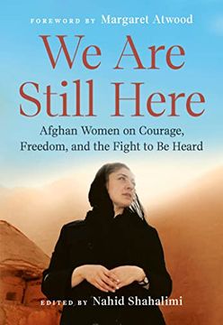 portada We are Still Here: Afghan Women on Courage, Freedom, and the Fight to be Heard (in English)