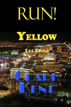 portada Run! Yellow Las Vegas (en Inglés)