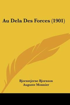 portada Au Dela Des Forces (1901) (en Francés)