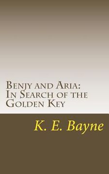 portada Benjy and Aria: In Search of the Golden Key (en Inglés)