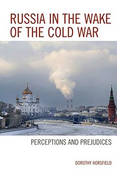 portada Russia in the Wake of the Cold War: Perceptions and Prejudices (en Inglés)