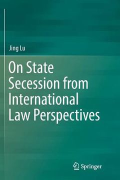 portada On State Secession from International Law Perspectives (in English)