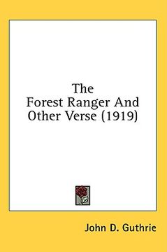 portada the forest ranger and other verse (1919) (en Inglés)