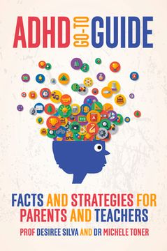 portada ADHD Go-To Guide: Facts and Strategies for Parents and Teachers (en Inglés)