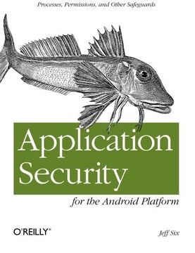 portada Application Security for the Android Platform: Processes, Permissions, and Other Safeguards (en Inglés)