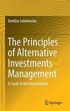 portada The Principles of Alternative Investments Management: A Study of the Global Market (en Inglés)