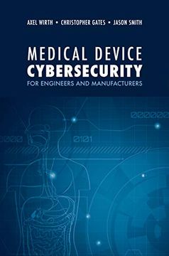 portada Medical Device Cybersecurity for Engineers and Manufacturers 
