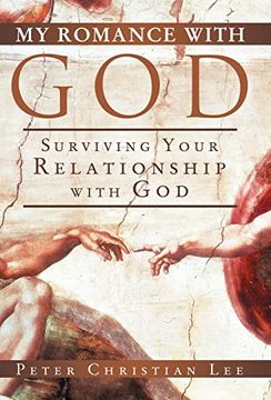 portada My Romance With God: Surviving Your Relationship With god (en Inglés)
