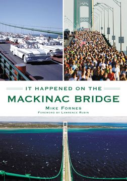portada It Happened on the Mackinac Bridge (in English)