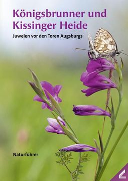 portada Königsbrunner und Kissinger Heide - Juwelen vor den Toren Augsburgs
