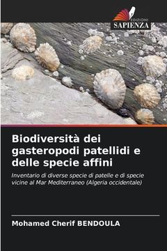 portada Biodiversità dei gasteropodi patellidi e delle specie affini (en Italiano)