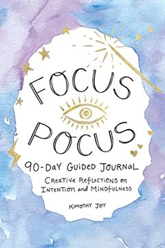 portada Focus Pocus 90-Day Guided Journal: Creative Reflections for Intention and Mindfulness (en Inglés)