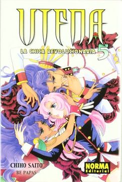 UTENA LA CHICA REVOLUCIONARIA 5 (CÓMIC MANGA)