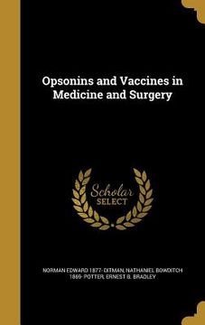 portada Opsonins and Vaccines in Medicine and Surgery