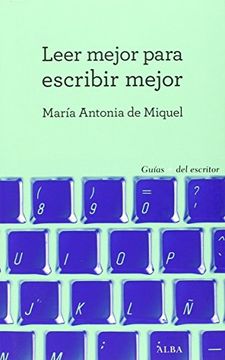 portada Leer Mejor Para Escribir Mejor (in Spanish)