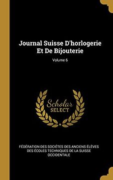 portada Journal Suisse D'horlogerie et de Bijouterie; Volume 6 