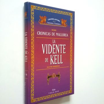 La Vidente de Kell. Vol. Ii (Serie Crónicas de Mallorea)