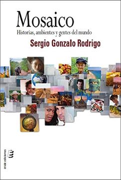 portada Mosaico: Historias, Ambientes y Gentes del Mundo (in Spanish)