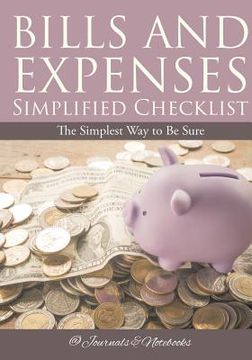 portada Bills and Expenses Simplified Checklist: The Simplest Way to Be Sure (in English)