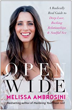 portada Open Wide: A Radically Real Guide to Deep Love, Rocking Relationships, and Soulful sex 