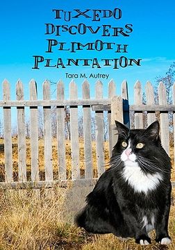 portada tuxedo discovers plimoth plantation (en Inglés)