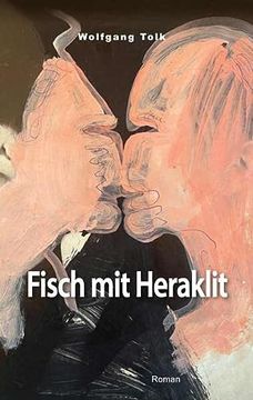 portada Fisch mit Heraklit (en Alemán)