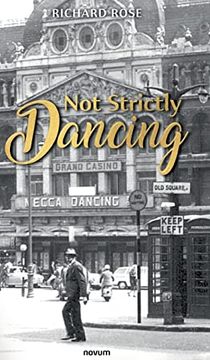 portada Not Strictly Dancing (en Inglés)